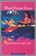 Paradisul de dupa colt, de Mario Vargas Llosa