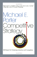 Competitive Strategy, de Michael Porter