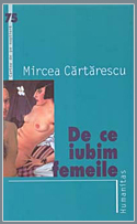 De ce iubim femeile, de Mircea Cartarescu