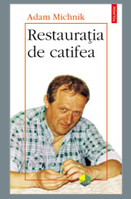 Restauratia de catifea, de Adam Michnik