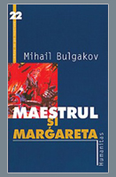 Maestrul si Margareta, de Mihail Bulgakov